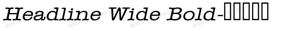 Headline Wide Bold字体转换